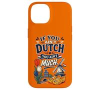Carcasa para iPhone 14 Si no Eres holandés no Eres Muy Gracioso Holanda Países Bajos