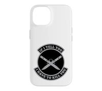 Carcasa para iPhone 14 Si te Digo Que Tengo Que matarte