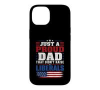 Carcasa para iPhone 14 Solo un Padre Orgulloso Que no crió a los liberales