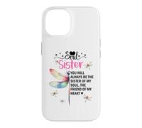 Carcasa para iPhone 14 Soul Sisters Women You Will Always Be The Sister of My Heart