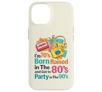 Carcasa para iPhone 14 Soy 70 nací Criado en los 80 y FUI de Fiesta en los 90