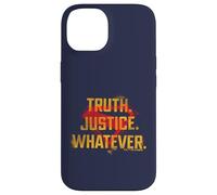 Carcasa para iPhone 14 Supergirl 2026 Truth, Justice, Whatever Large