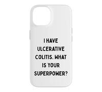 Carcasa para iPhone 14 Tengo Colitis ulcerosa. ¿Cuál es tu Superpoder? Regalo de EII