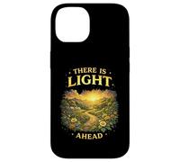 Carcasa para iPhone 14 There Is Light Ahead Inspirador Esperanza Dicho edificante
