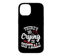 Carcasa para iPhone 14 Theres No Crying in Softball Game Sports Baseball Lover