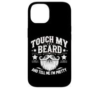 Carcasa para iPhone 14 Toca mi Barba y Dime Que Soy Bonita - Funny Beard