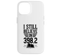 Carcasa para iPhone 14 Todavía Creo en 398.2 Cuentos de Hadas Biblioteca Humor