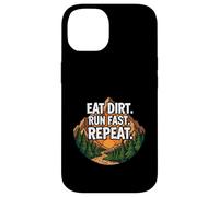 Carcasa para iPhone 14 Trail Running Mountain Runner Eat Dirt Run Fast Repeat
