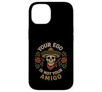 Carcasa para iPhone 14 "Tu Ego no es tu Amigo Sombrero Calavera Arte Popular
