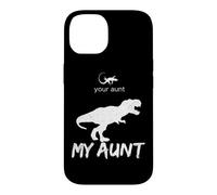 Carcasa para iPhone 14 Tu tía, mi tía, Gracioso Lagarto, Linda tía, Familia de Dinosaurios