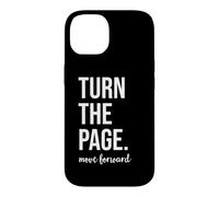 Carcasa para iPhone 14 Turn The Page Book Lover Just One More Chapter Move Forward