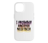 Carcasa para iPhone 14 Visión borrosa Probablemente una Necesidad Beber Cerveza Día del Padre