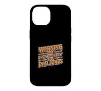 Carcasa para iPhone 14 Warning May Spontaneously Tell Dad Jokes