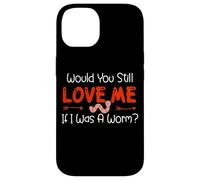 Carcasa para iPhone 14 Would You Still Love Me If I Was A Worm?