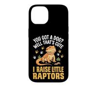 Carcasa para iPhone 14 You Got A Dog Well That's Cute I Raise Little Raptors