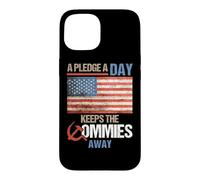 Carcasa para iPhone 15 A Pledge A Day Keeps The Commies Away American Flag America
