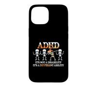 Carcasa para iPhone 15 ADHD It's Not Disability It's A Different Ability Skeleton