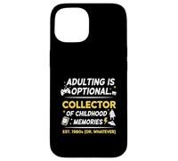 Carcasa para iPhone 15 Adulting is Optional Funny Collector Infancia Kidults