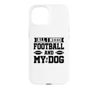 Carcasa para iPhone 15 All I Need is Football and My Dogs Football Dog Mom
