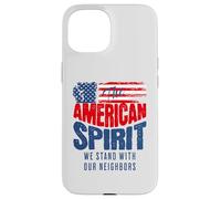 Carcasa para iPhone 15 American Spirit Nosotros El Pueblo Estamos con los vecinos Democracia