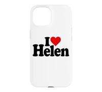 Carcasa para iPhone 15 Amo EL Nombre Helen del CORAZÓN EN UNA tee