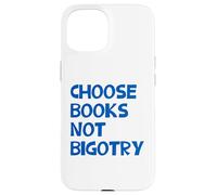 Carcasa para iPhone 15 Anti-Racista Elige Libros No Bigotry Lector Feminista Lectura