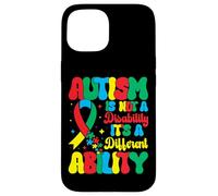 Carcasa para iPhone 15 Autism Is Not A Disability It's A Different Ability - Autism