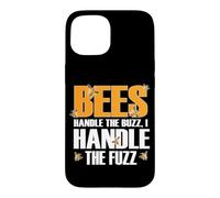 Carcasa para iPhone 15 Bees Handle The Buzz I Handle The Fuzz