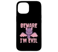 Carcasa para iPhone 15 Beware I'm Evil Lindo Murciélago