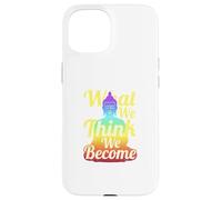 Carcasa para iPhone 15 Buda Mindfulness Zen Lo Que pensamos Nos convertimos Frase