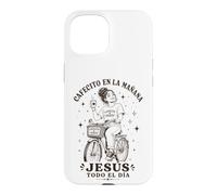 Carcasa para iPhone 15 Cafecito en la Mañana Jesús Todo el Día Cristiana