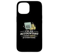 Carcasa para iPhone 15 Camiseta Divertida de Contador I Make Cents of Everything
