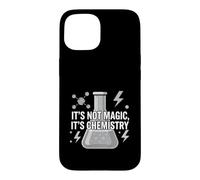 Carcasa para iPhone 15 Chemistry Teacher It's Not Magic It's Chemistry