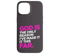 Carcasa para iPhone 15 Cita de Humor Cristiano de God Only Reason Made It This Far Christian