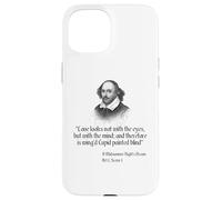 Carcasa para iPhone 15 Cita de Shakespeare - El Amor no se ve con los Ojos