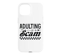 Carcasa para iPhone 15 Cita Divertida sobre la Adultitud y Sus Desafíos