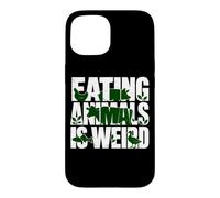 Carcasa para iPhone 15 Comer Animales Veganos a Base de Plantas es un Humor extraño