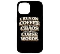 Carcasa para iPhone 15 Corro con café Caos Palabras malditas Regalo Divertido para
