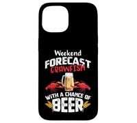 Carcasa para iPhone 15 Crawfish with a Chance of Beer Weekend Forecast Seafood Boil