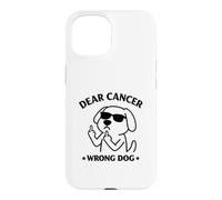 Carcasa para iPhone 15 Dear Cancer Wrong Dog Funny Cancer Concientización del Cáncer Diseño de Perro