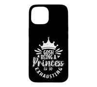 Carcasa para iPhone 15 Dios, ser una Princesa es Tan agotadora Fatiga Real
