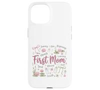 Carcasa para iPhone 15 Diseño First Mom Blessed New Motherhood Mama