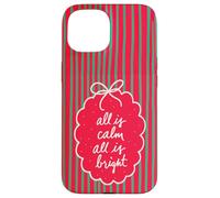 Carcasa para iPhone 15 Diseño navideño All is Calm All is Bright