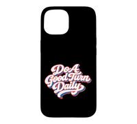 Carcasa para iPhone 15 Do A Good Turn Daily Scouts BSA Slogan Retro Typography