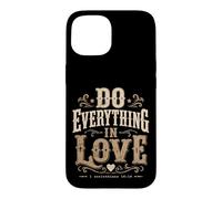 Carcasa para iPhone 15 Do Everything In Love 1 Corintios 16:14 Versículo bíblico de fe
