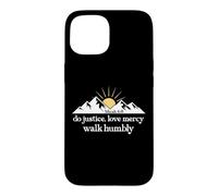 Carcasa para iPhone 15 Do Justice Love Mercy Walk Humbly Bible Verse Micah 6:8 God