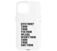 Carcasa para iPhone 15 Do You Know The Muffin Man DYKTMM Funny Quote