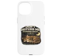 Carcasa para iPhone 15 Dont Disturb Me Ignoring Reality Cat Lovers Experto Divertido