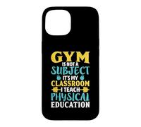 Carcasa para iPhone 15 El Gimnasio no es una Materia Que enseño educación física