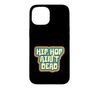 Carcasa para iPhone 15 El Hip Hop no está Muerto